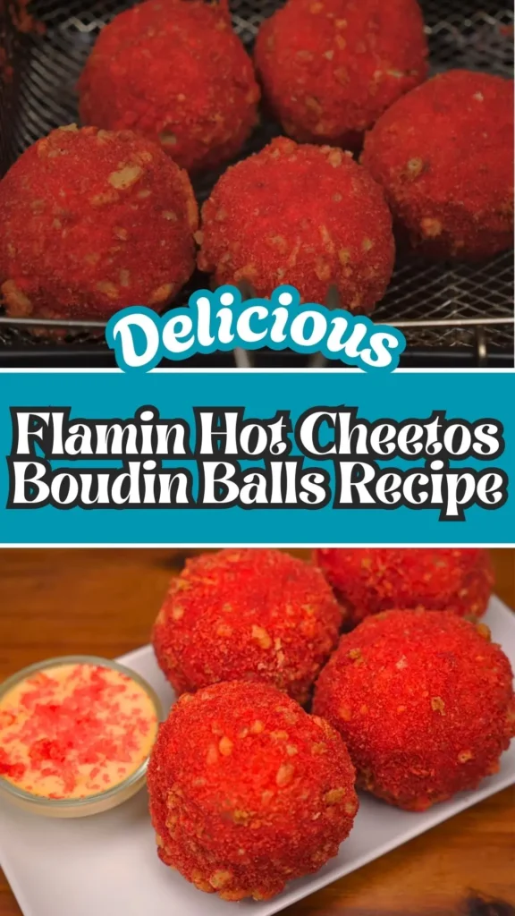 Flamin Hot Cheetos Boudin Balls
