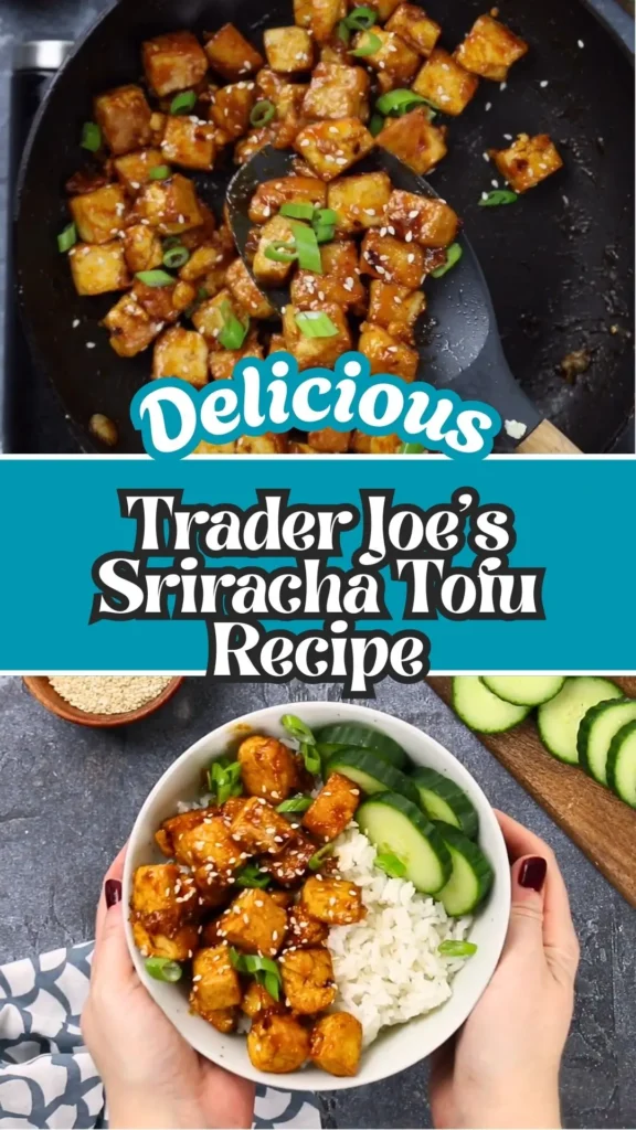 Trader Joe's Sriracha Tofu