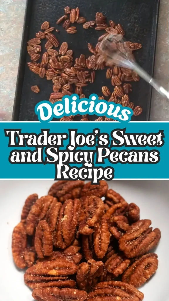 Trader Joe's Sweet and Spicy Pecans